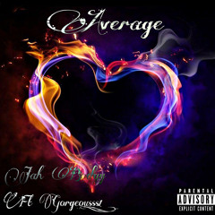 Average (feat. Gorgeousss1)