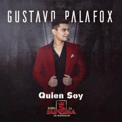 Quien Soy (feat. Banda La Suprema De Manuelon)
