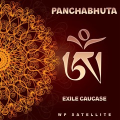Exile Caucase (AVM Remix )From Exile Caucase EP by Panchabhuta