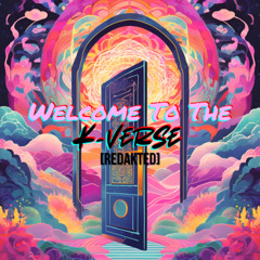 Welcome To The K-Verse VOL2