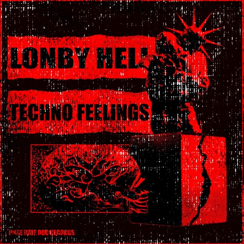 LONBY HELL - TECHNO FEELINGS [FD]