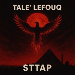 Tale' Lefouq | طالع لفوق