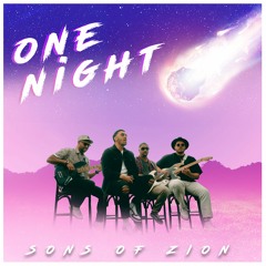 Sons of Zion - One Night