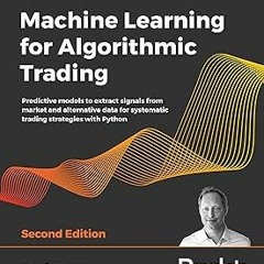 READ Machine Learning for Algorithmic Trading: Predictive models to extract signals from market