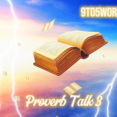 Proverbs Talk 3