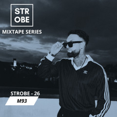 Strobe Mixtape Series