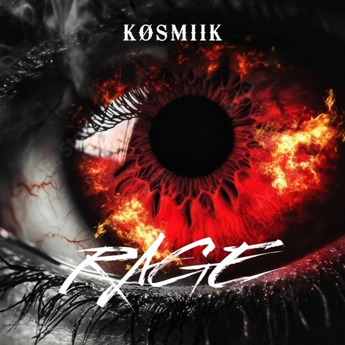 KØSMIIK - RAGE