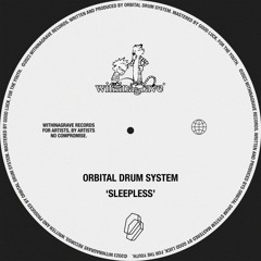PREMIÈRE: Orbital Drum System - Sleepless