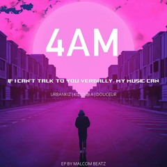 MALCOM BEATZ - 4AM (Audio Official)