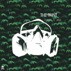 The Paint (D3XTR X Among The Mist)[Free Download]