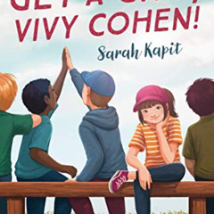 GET EPUB 💗 Get a Grip, Vivy Cohen! by  Sarah Kapit EBOOK EPUB KINDLE PDF