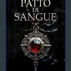PDF/READ 📚 Patto di Sangue (Cronache del Continente Vol. 6) (Italian Edition) get [PDF]