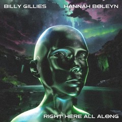 Billy Gillies Feat. Hannah Boleyn - Right Here All Along (JGS, INTENT & JAY - DEE SHARKEY Remix)
