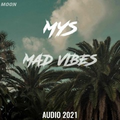 MYS - Mad Vibes (Original Mix) [M23]