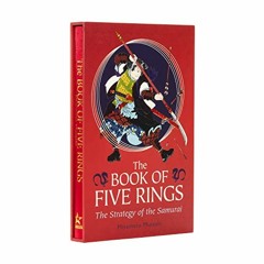 VIEW KINDLE PDF EBOOK EPUB The Book of Five Rings: Deluxe Slip-case Edition (Arcturus