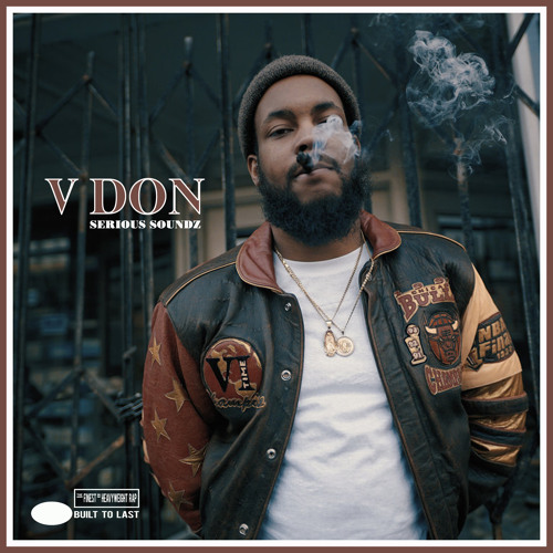 V DON Serious Soundz - Built To Last MIX