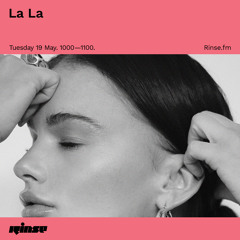 La La - 19 May 2020