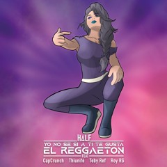 Yo No Se Si A Ti Te Gusta El Reggaeton