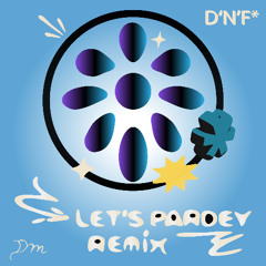 Let's Pardey - Dju (Remix)