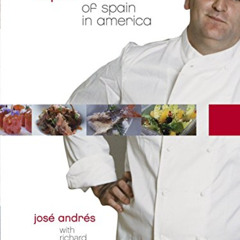 GET EBOOK 📧 Tapas: A Taste of Spain in America: A Cookbook by  Jose Andres &  Richar