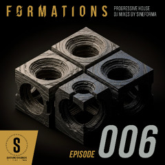 FORMATIONS Episode 006