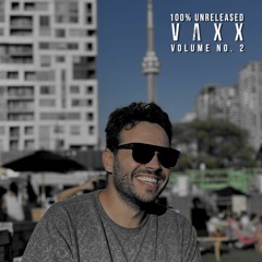 Vaxx - 100% Unreleased Vol. 2
