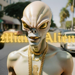Miami Alien