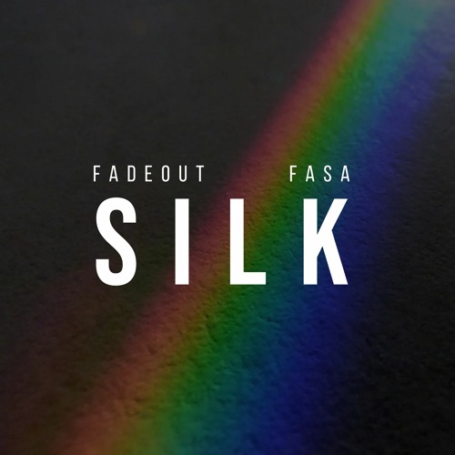 FADEOUT X FASA - S I L K #Jerseyclub