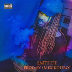 Ja’Di - EA$TSIDE (Prod By MexikoDro).mp3