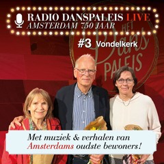 Radio Danspaleis Live – Amsterdam 750 jaar, Vondelkerk