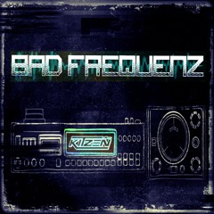 KITZEN - Bad Frequenz (FREE DOWNLOAD)