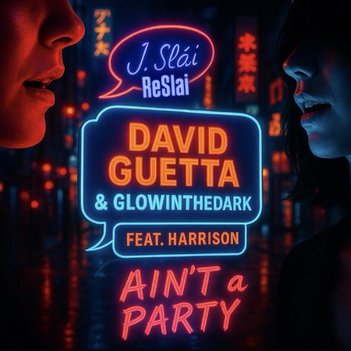 A PARTY WITHOUT ME [J.SLAI RESLAI] - GLOW IN THE DARK