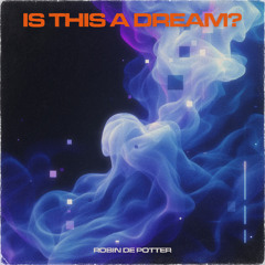 Is this a dream?