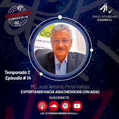 T2 E14: “Exportando hacia Asia” con Antonio Peral