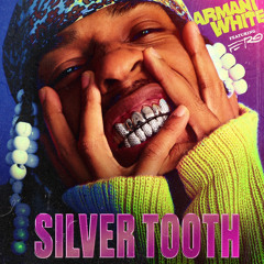 Silvertooth (Remix - Goldtooth - Yung Balboa)