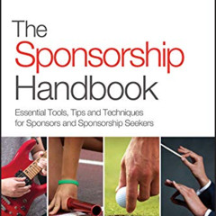 Read PDF 💙 The Sponsorship Handbook: Essential Tools, Tips and Techniques for Sponso