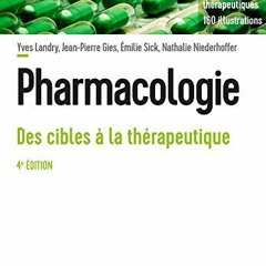 [Télécharger en format epub] Pharmacologie - 4e éd. : Des cibles à la thérapeutique (Sciences d
