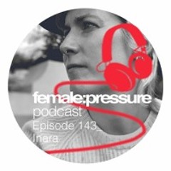 f:p podcast episode 143 _ Inara