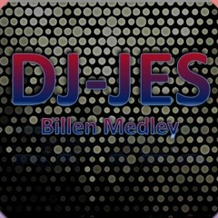 DJ - JES - Billen Medley