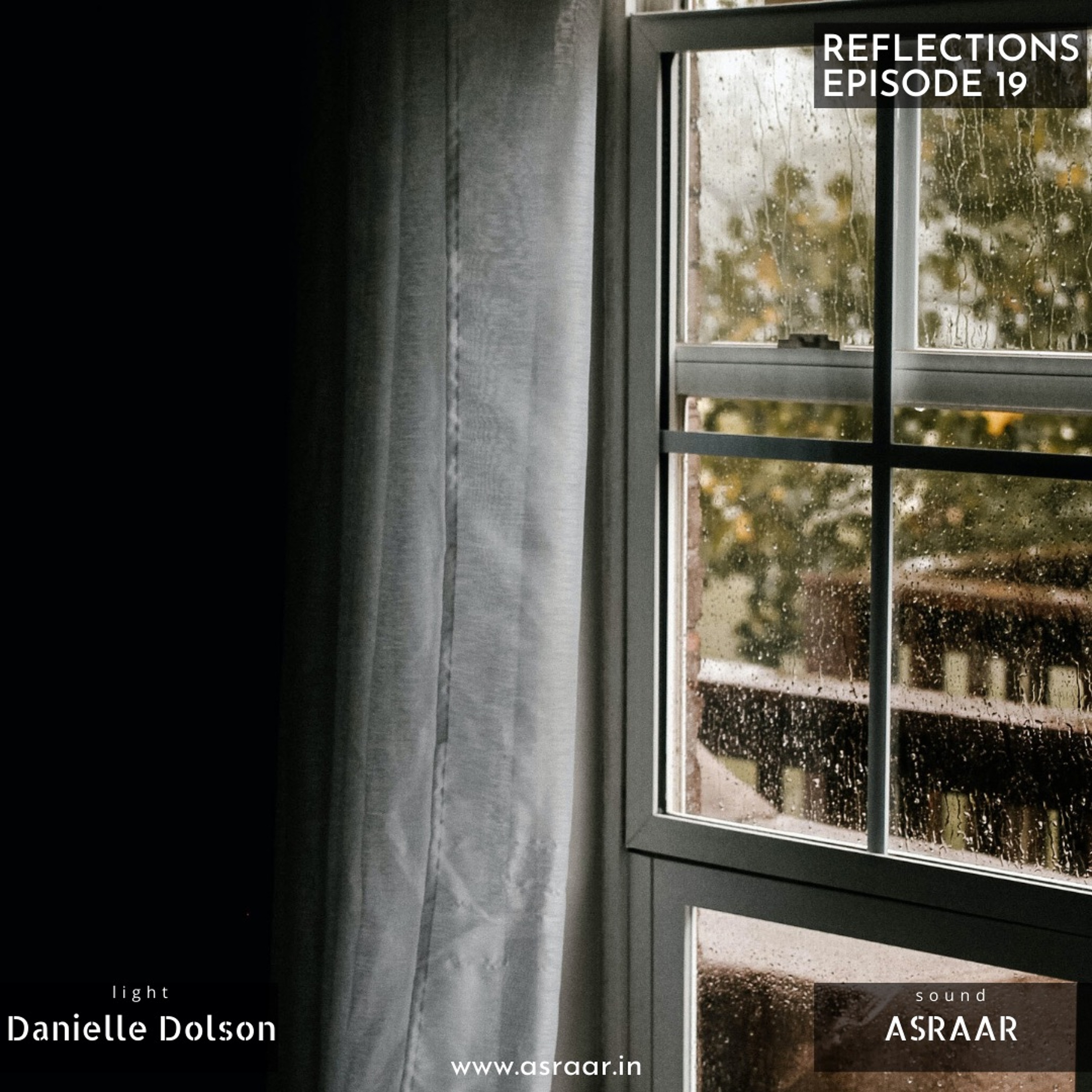 Reflections with Asraar