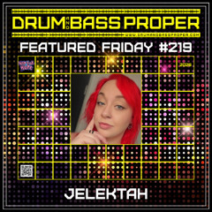 FEATURED FRIDAY #219 ***JELEKTAH***