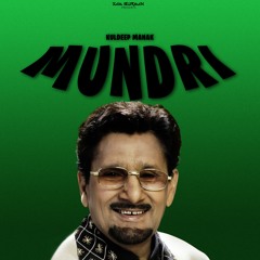 MUNDRI - KULDEEP MANAK X SAM BURMAN
