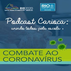 Podcast CaRIOca #A onda solidária da Rede - Episódio 1