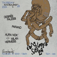 Aura Nox B2b Milan Hermess @ Anima Sola 28.11.24