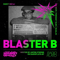 Guest Mix: Blaster B