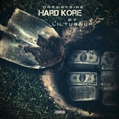 OneWaySike-hardkoreft(lilTurnUp)