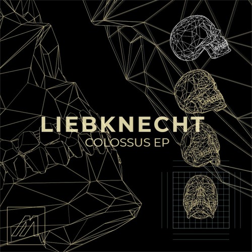 Liebknecht - Colossus [MTROND009]