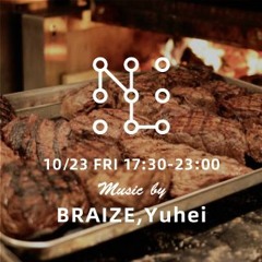 2020/10/23_DINNER MIX DJ BRAIZE & Yuhei