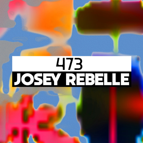 Dekmantel Podcast 473 - Josey Rebelle