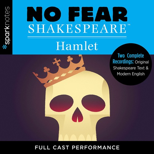 (HAMLET)No Fear Shakespeare by SparkNotes Read by Full Cast - Audiobook Excerpt